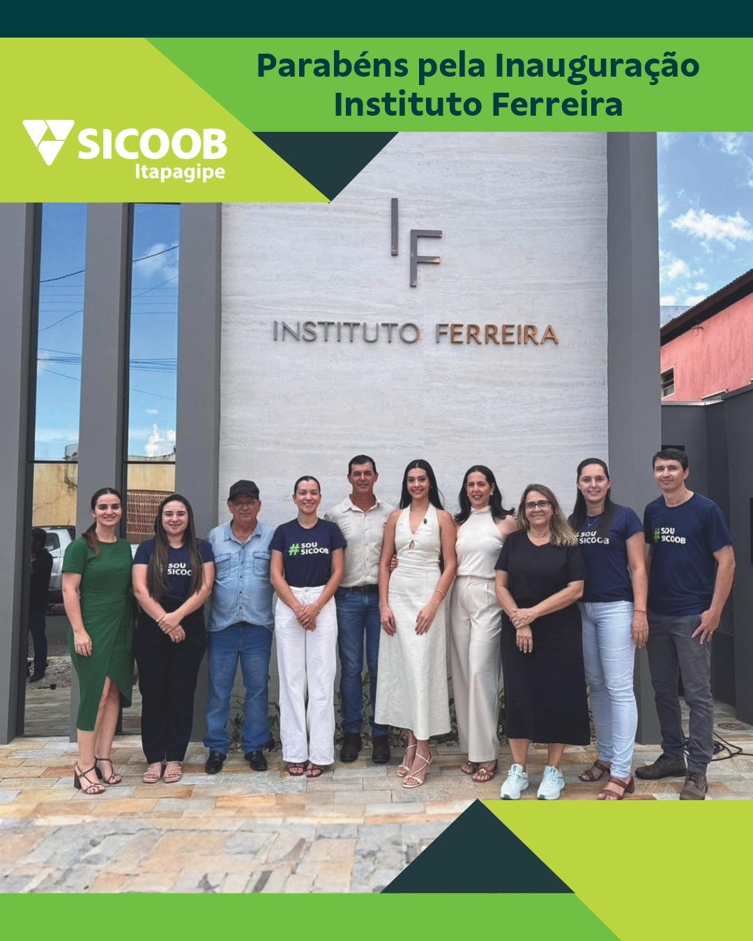 Sicoob Itapagipe presente na inauguração do Instituto Ferreira