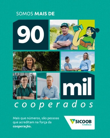 Cartaz comemora o alcance de 90 mil cooperados: mais que números, são pessoas que acreditam na força da cooperação