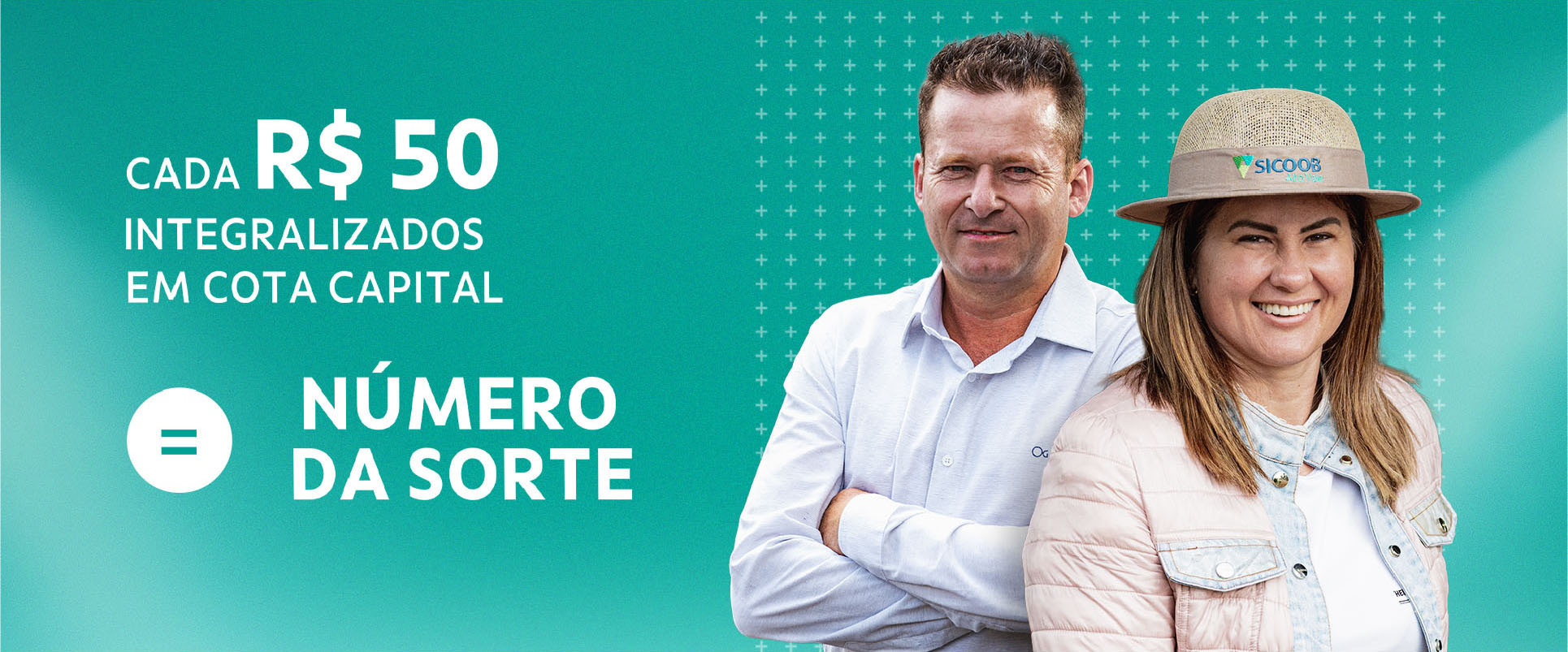 Cada R$ 50 integralizados em cota capital equivalem a um número da sorte