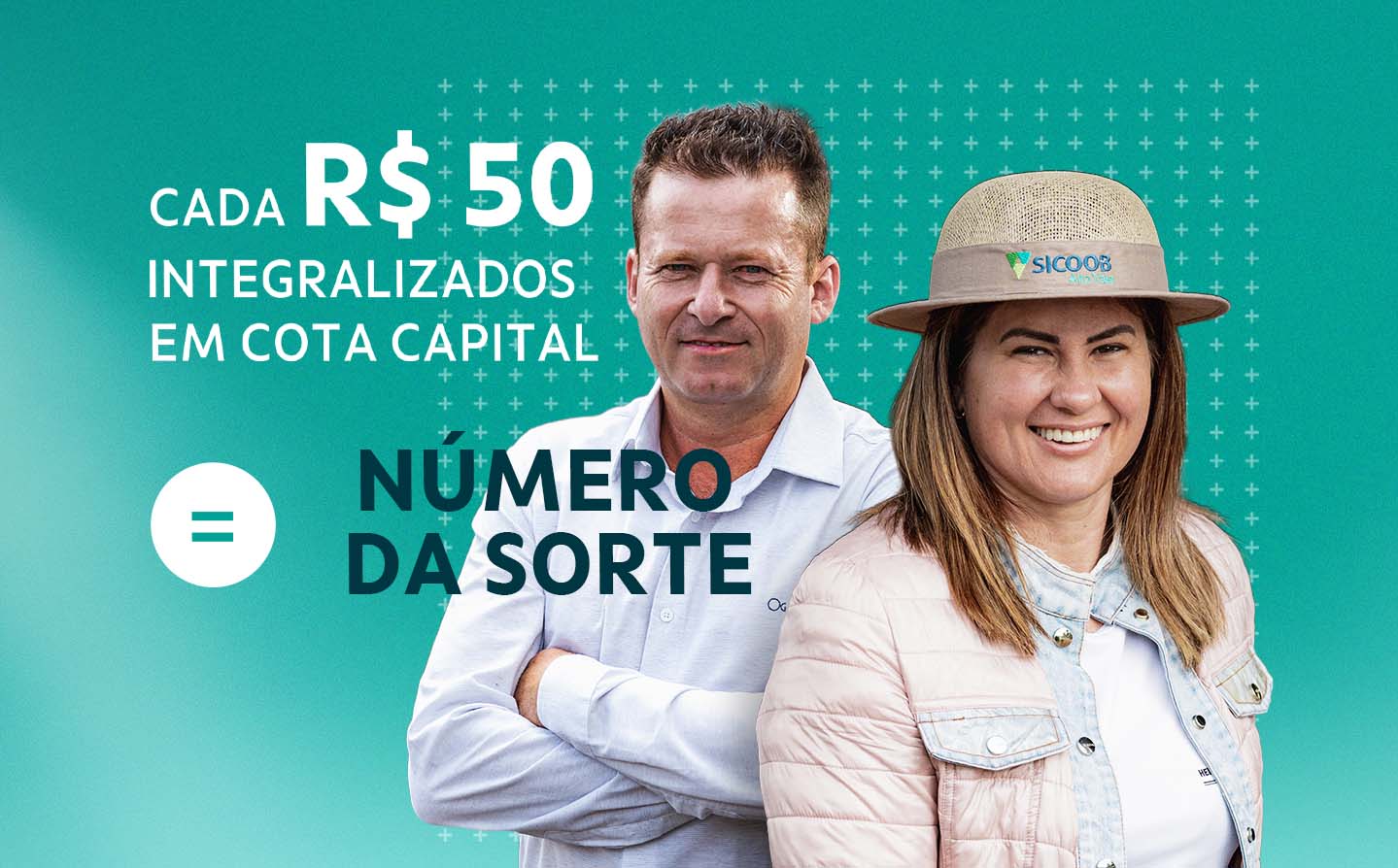 Cada R$ 50 integralizados em cota capital equivalem a um número da sorte