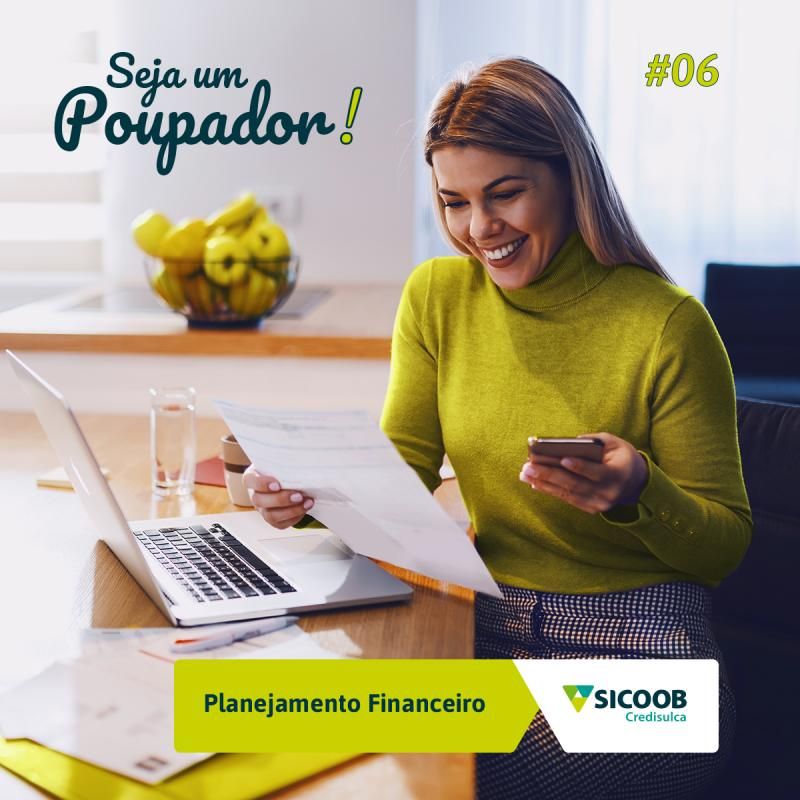 Seja um Poupador #6 - Planejamento financeiro