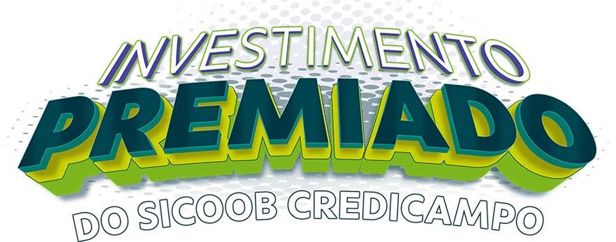 Promocao Investimento Premiado do Sicoob Credicampo