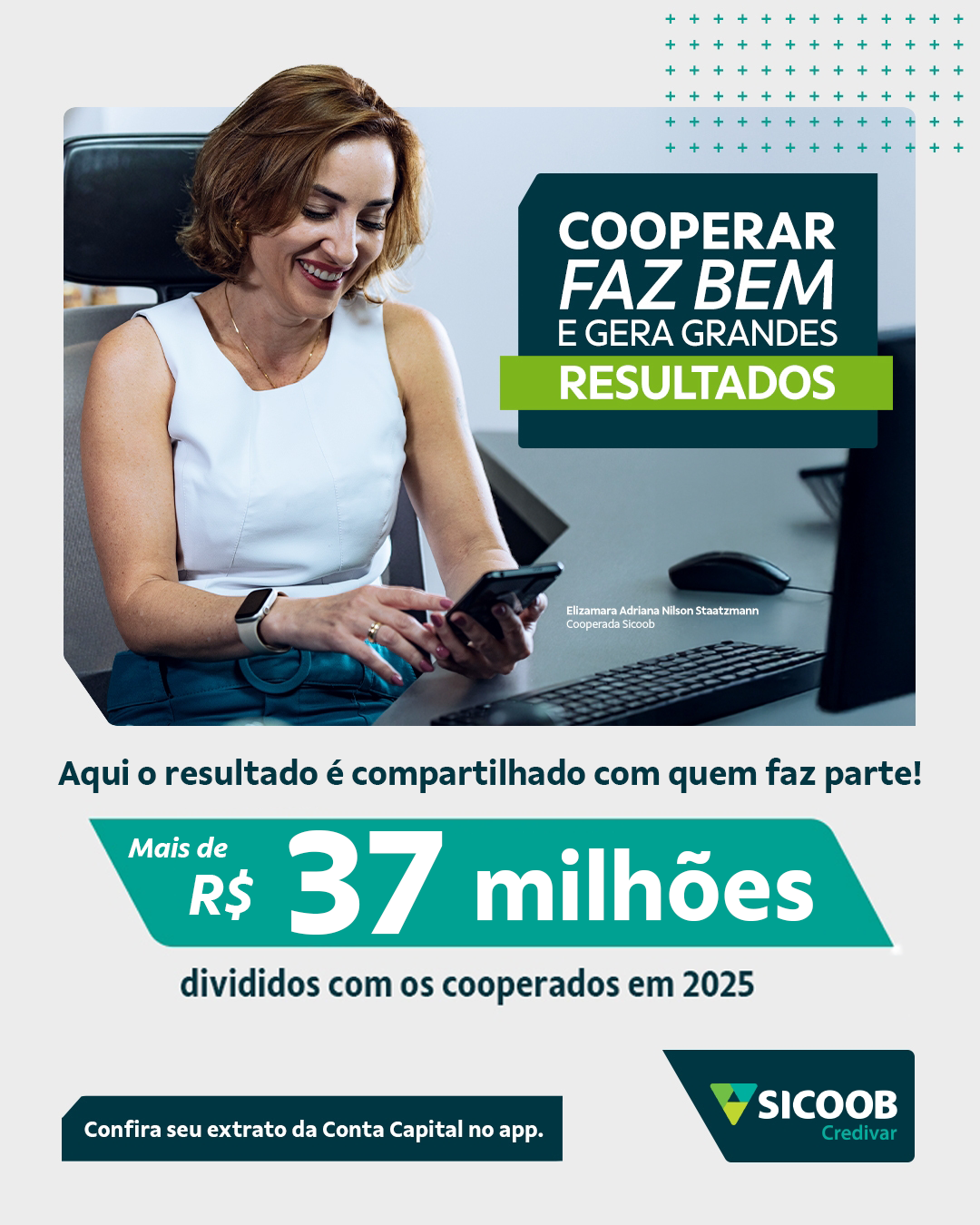 Acesse o App Sicoob e consulte o extrato da sua Conta Capital.