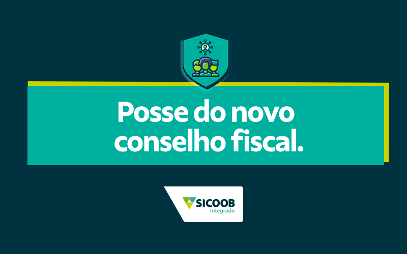 Sicoob Integrado empossa Conselho Fiscal para o mandato 2026/2028