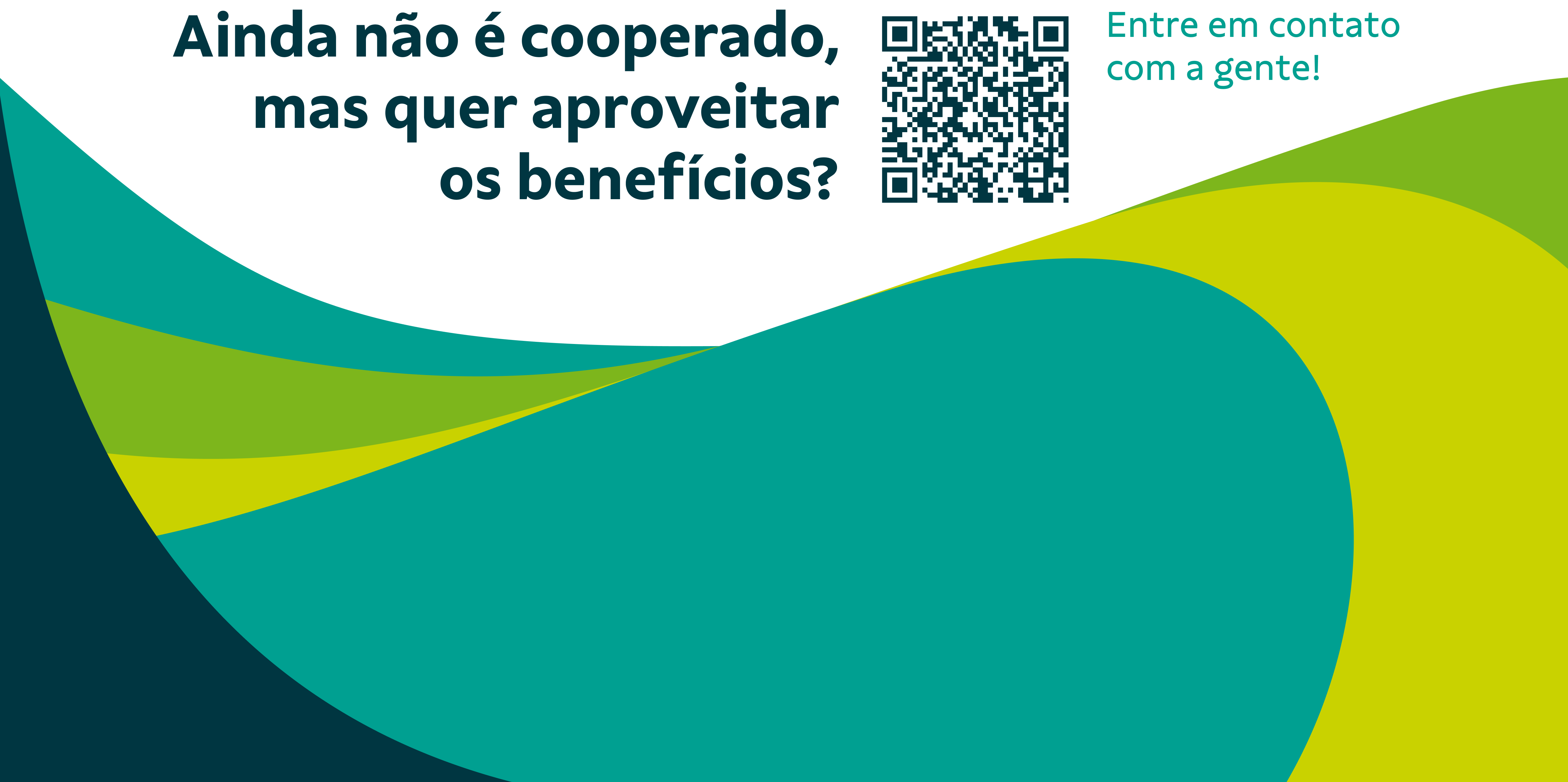 ainda não é cooperado, mas quer aproveitar os benefícios? Entre em contado com a gente!