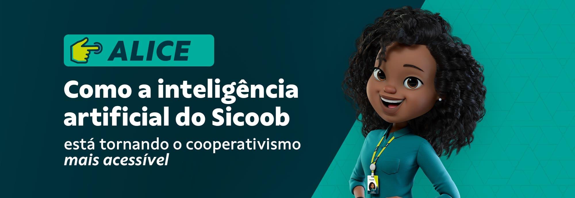 Alice: como a inteligência artificial do Sicoob está tornando o cooperativismo mais acessível