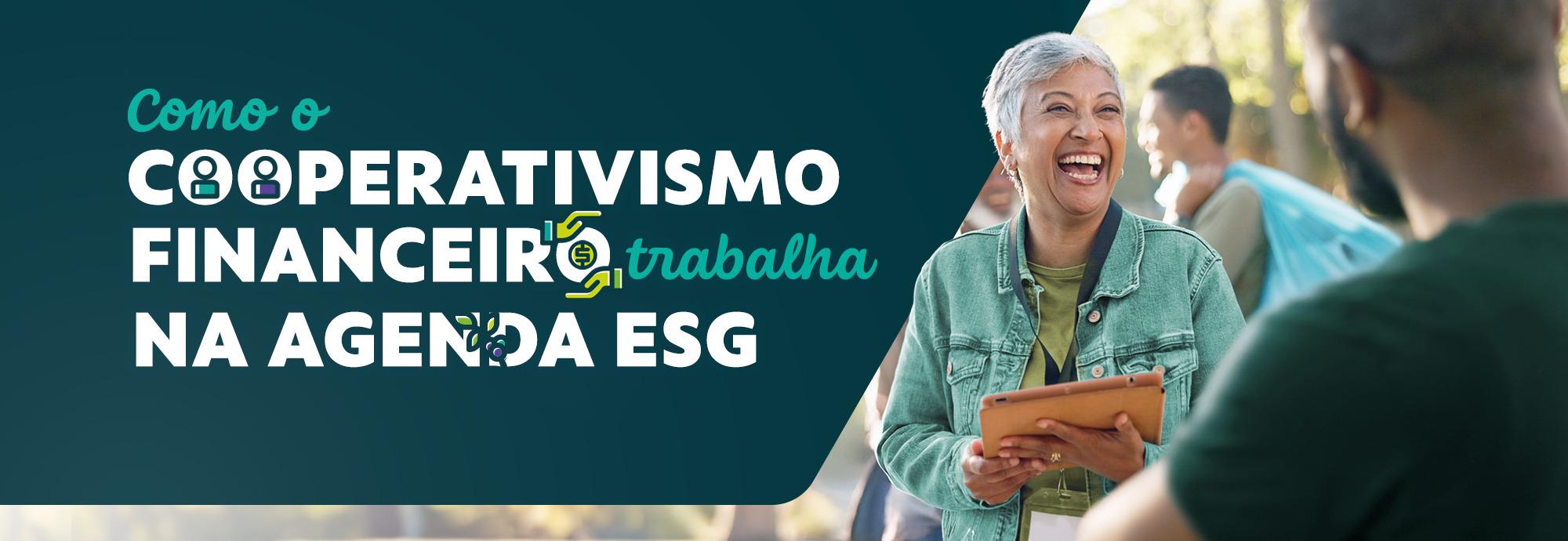 Como o cooperativismo financeiro trabalha na agenda ESG
