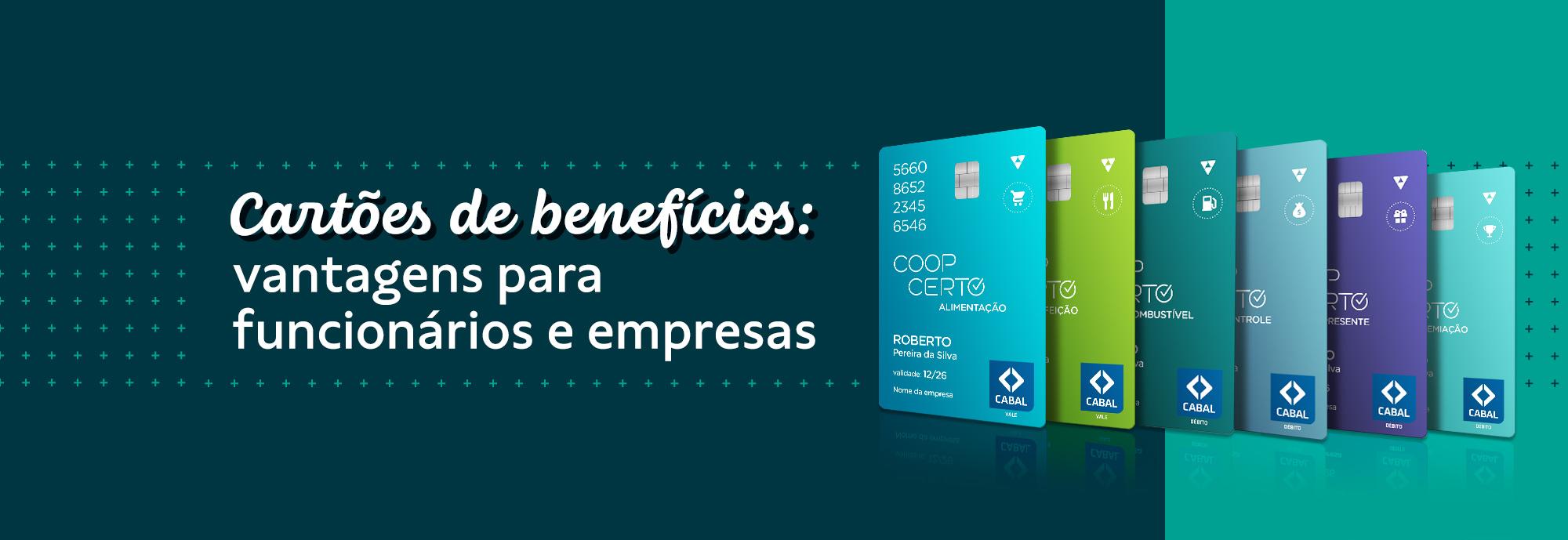 Cartões de benefícios: vantagens para funcionários e empresas