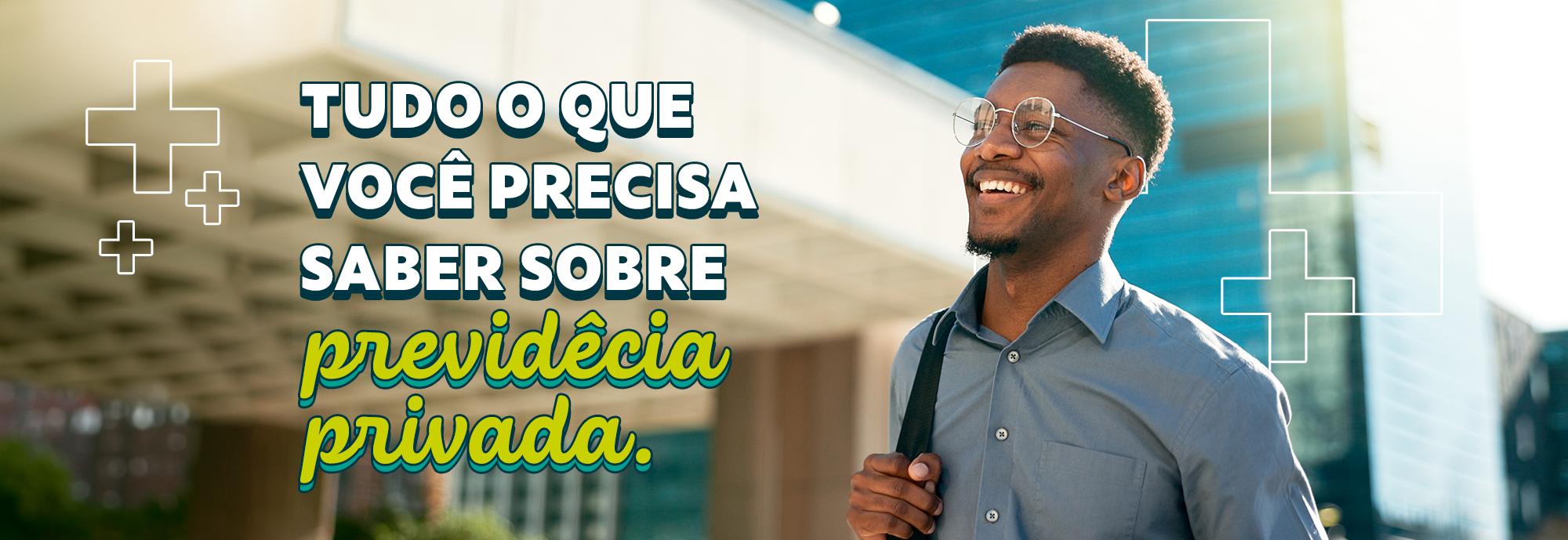 Tudo que você precisa saber sobre previdência privada