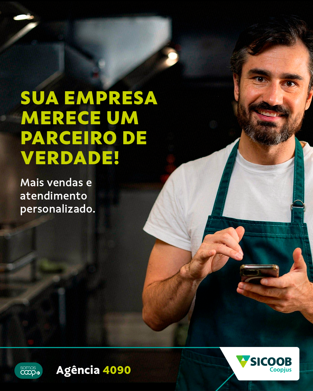 A imagem acima mostra um homem de avental segurando um celular e sorrindo. Ao lado, aparece a frase: Sua empresa merece um parceiro de verdade. Mais vendas e atendimento personalizado. 