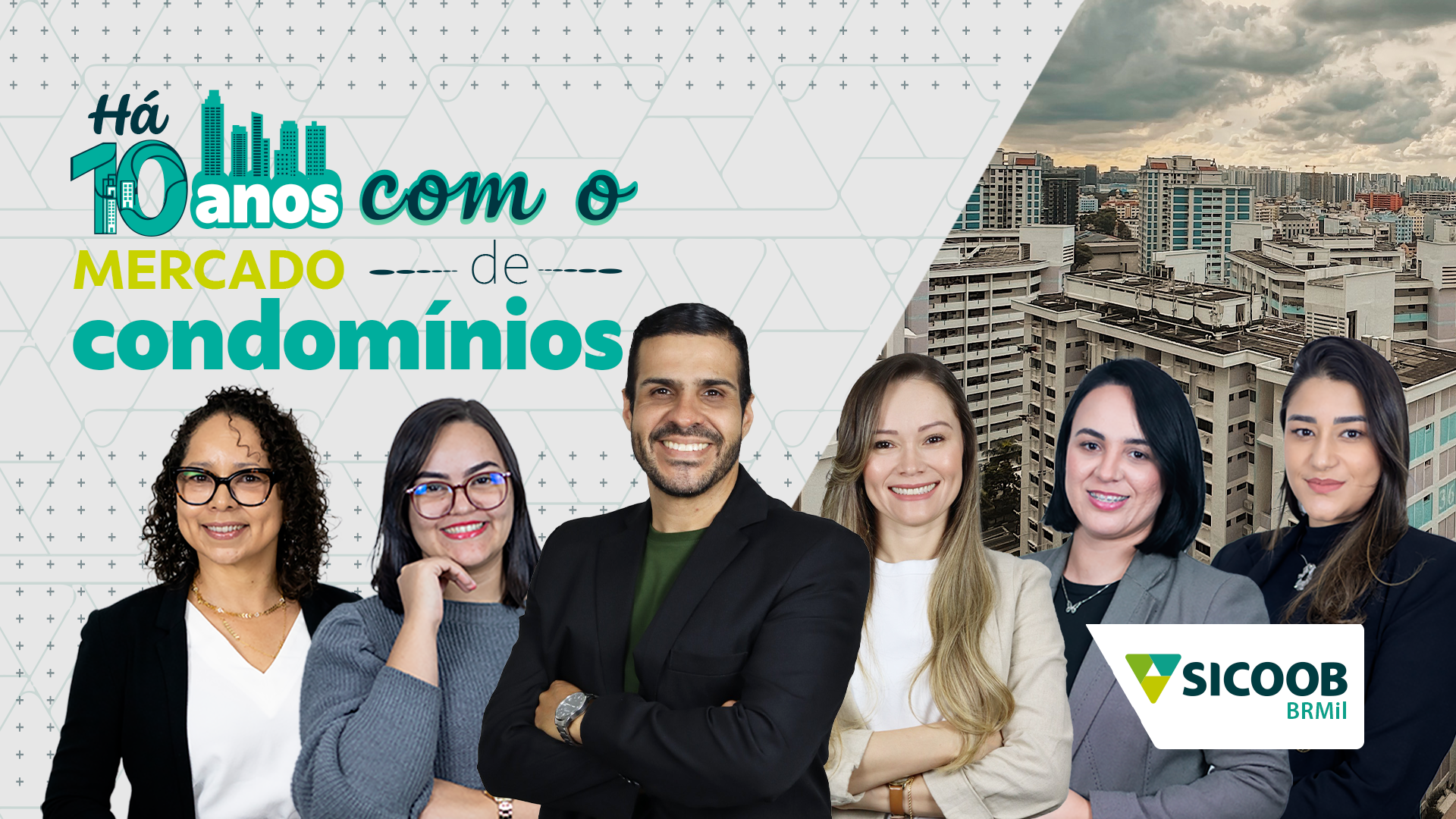 Cooperativa celebra marca de 10 anos com o mercado de condomínios