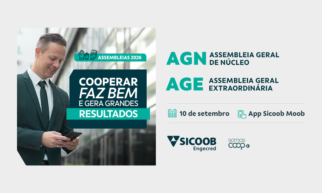 União estratégica é pauta de assembleias do Sicoob Engecred e do Sicoob Centro-Oeste Br