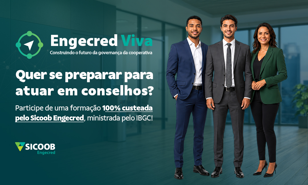 Inscrições abertas para o programa Engecred Viva, que oferece capacitação para atuação em conselhos